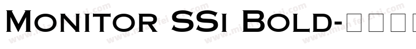 Monitor SSi Bold字体转换